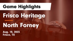 Frisco Heritage  vs North Forney  Game Highlights - Aug. 18, 2023