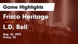 Frisco Heritage  vs L.D. Bell Game Highlights - Aug. 26, 2023