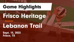 Frisco Heritage  vs Lebanon Trail  Game Highlights - Sept. 15, 2023