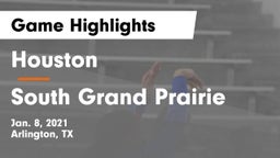 Houston  vs South Grand Prairie  Game Highlights - Jan. 8, 2021