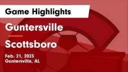 Guntersville  vs Scottsboro  Game Highlights - Feb. 21, 2023