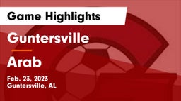 Guntersville  vs Arab  Game Highlights - Feb. 23, 2023