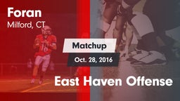 Matchup: Foran  vs. East Haven Offense 2016