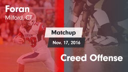 Matchup: Foran  vs. Creed Offense 2016