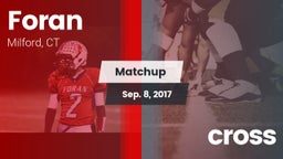 Matchup: Foran  vs. cross 2017