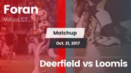 Matchup: Foran  vs. Deerfield vs Loomis 2017