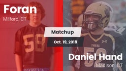 Matchup: Foran  vs. Daniel Hand  2018