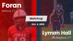 Matchup: Foran  vs. Lyman Hall  2019