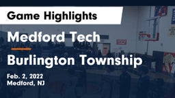 Medford Tech  vs Burlington Township  Game Highlights - Feb. 2, 2022