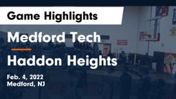 Medford Tech  vs Haddon Heights  Game Highlights - Feb. 4, 2022