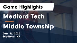 Medford Tech  vs Middle Township  Game Highlights - Jan. 16, 2023
