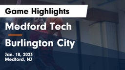 Medford Tech  vs Burlington City Game Highlights - Jan. 18, 2023