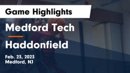 Medford Tech  vs Haddonfield  Game Highlights - Feb. 23, 2023