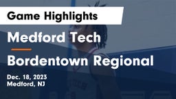 Medford Tech  vs Bordentown Regional  Game Highlights - Dec. 18, 2023