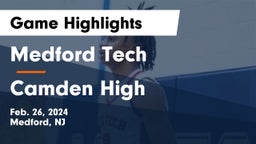 Medford Tech  vs Camden High Game Highlights - Feb. 26, 2024