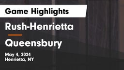 Rush-Henrietta  vs Queensbury  Game Highlights - May 4, 2024