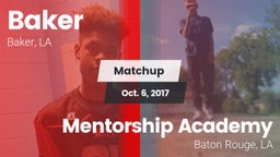 Matchup: Baker vs. Mentorship Academy  2017