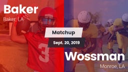 Matchup: Baker vs. Wossman  2019