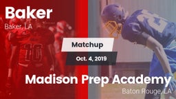 Matchup: Baker vs. Madison Prep Academy 2019