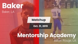 Matchup: Baker vs. Mentorship Academy  2019