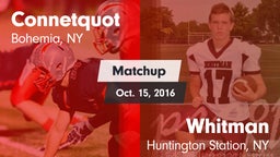 Matchup: Connetquot HS vs. Whitman  2016