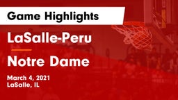 LaSalle-Peru  vs Notre Dame  Game Highlights - March 4, 2021