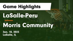 LaSalle-Peru  vs Morris Community  Game Highlights - Jan. 18, 2023