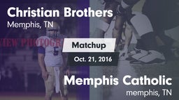 Matchup: Christian Brothers vs. Memphis Catholic 2016