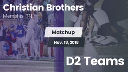 Matchup: Christian Brothers vs. D2 Teams 2018