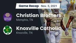 Recap: Christian Brothers  vs. Knoxville Catholic  2021