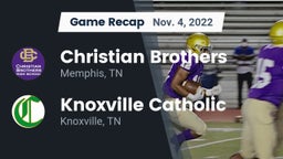 Recap: Christian Brothers  vs. Knoxville Catholic  2022