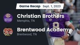 Recap: Christian Brothers  vs. Brentwood Academy  2023