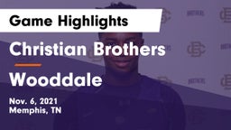 Christian Brothers  vs Wooddale Game Highlights - Nov. 6, 2021