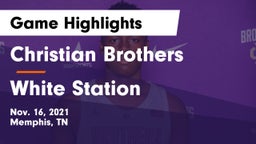 Christian Brothers  vs White Station  Game Highlights - Nov. 16, 2021
