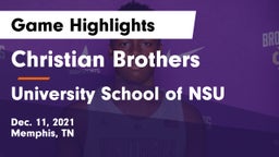 Christian Brothers  vs University School of NSU Game Highlights - Dec. 11, 2021