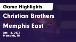 Christian Brothers  vs Memphis East  Game Highlights - Jan. 16, 2023