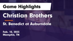 Christian Brothers  vs St. Benedict at Auburndale   Game Highlights - Feb. 10, 2023