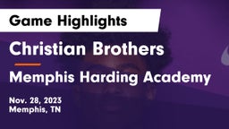 Christian Brothers  vs Memphis Harding Academy Game Highlights - Nov. 28, 2023