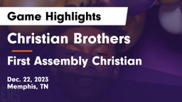 Christian Brothers  vs First Assembly Christian  Game Highlights - Dec. 22, 2023