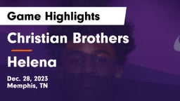 Christian Brothers  vs Helena  Game Highlights - Dec. 28, 2023