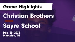 Christian Brothers  vs Sayre School Game Highlights - Dec. 29, 2023