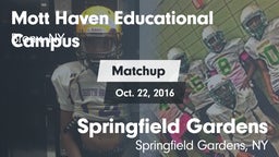 Matchup: Mott Haven vs. Springfield Gardens  2016