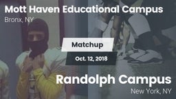 Matchup: Mott Haven vs. Randolph Campus  2018