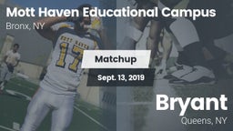 Matchup: Mott Haven vs. Bryant  2019