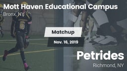 Matchup: Mott Haven vs. Petrides  2019