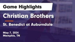 Christian Brothers  vs St. Benedict at Auburndale Game Highlights - May 7, 2024