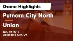 Putnam City North  vs Union  Game Highlights - Jan. 12, 2019