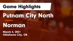 Putnam City North  vs Norman  Game Highlights - March 4, 2021