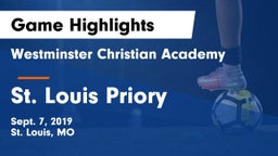 Westminster Christian Academy vs St. Louis Priory  Game Highlights - Sept. 7, 2019