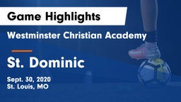 Westminster Christian Academy vs St. Dominic  Game Highlights - Sept. 30, 2020